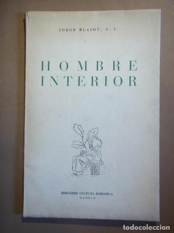 Libros: HOMBRE INTERIOR. - BLAJOT, Jorge. - Foto 1