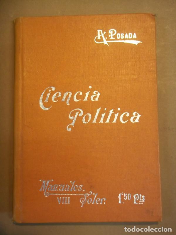 Libros: Ciencia Pol&iacute;tica. - Posada, Adolfo. - Foto 1