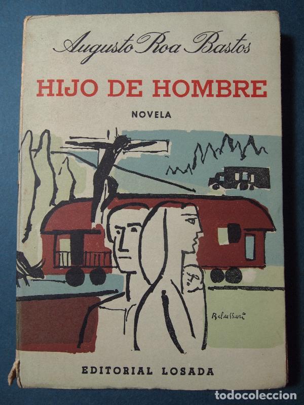 Libros: HIJO DE HOMBRE. Novela. - ROA BASTOS, Augusto. - Foto 1