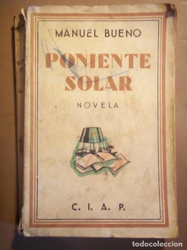 Libros: PONIENTE SOLAR. Novela. - BUENO, Manuel. - Foto 1