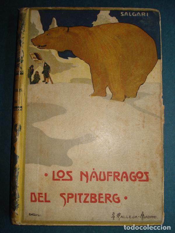 Libros: Los Na&uacute;fragos de Spitzberg. Versi&oacute;n espa&ntilde;ola de Antonio Jim&eacute;nez. - Salgari, Emilio. - Foto 1