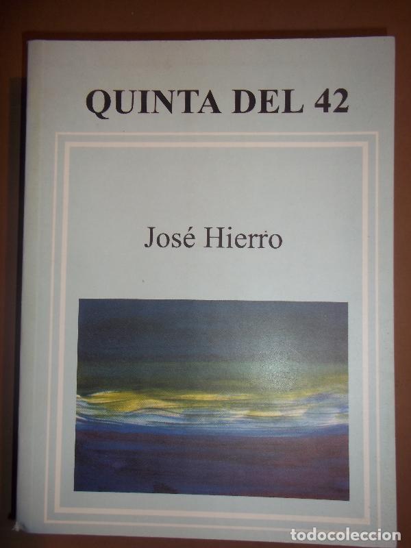 Libros: QUINTA DEL 42. - HIERRO, Jos&eacute;. - Foto 1