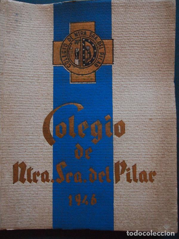 Libros: Colegio de Ntra. Sra. del Pilar 1946. - - Foto 1