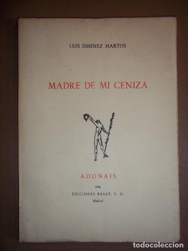 Libros: Madre de mi Ceniza. - JIMENEZ MARTOS, Luis. - Foto 1