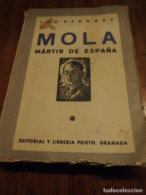 Libros: Mola, M&aacute;rtir de Espa&ntilde;a. - Bernard, Ino. - Foto 1