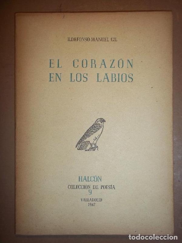 Libros: EL CORAZ&Oacute;N EN LOS LABIOS. - GIL, Ildefonso Manuel. - Foto 1