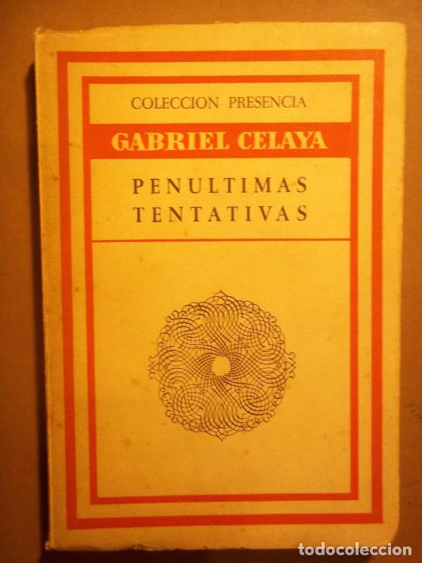 Libros: PEN&Uacute;LTIMAS TENTATIVAS. - CELAYA, Gabriel. - Foto 1