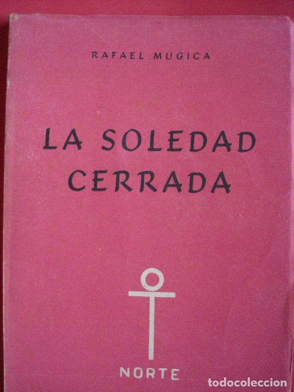 Libros: LA SOLEDAD CERRADA. - (Gabriel Celaya) M&Uacute;GICA, Rafael. - Foto 1