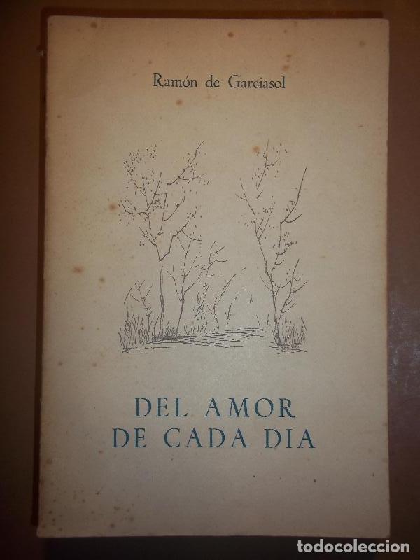 Libros: DEL AMOR DE CADA D&Iacute;A. - GARCIASOL, Ram&oacute;n de. - Foto 1