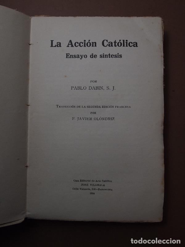 Libros: La Acci&oacute;n Cat&oacute;lica. Ensayo de S&iacute;ntesis. - Dab&iacute;n, Pablo.