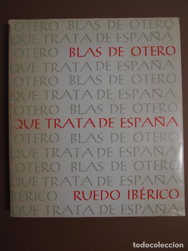 Libros: QUE TRATA DE ESPA&Ntilde;A - OTERO, Blas de. - Foto 1