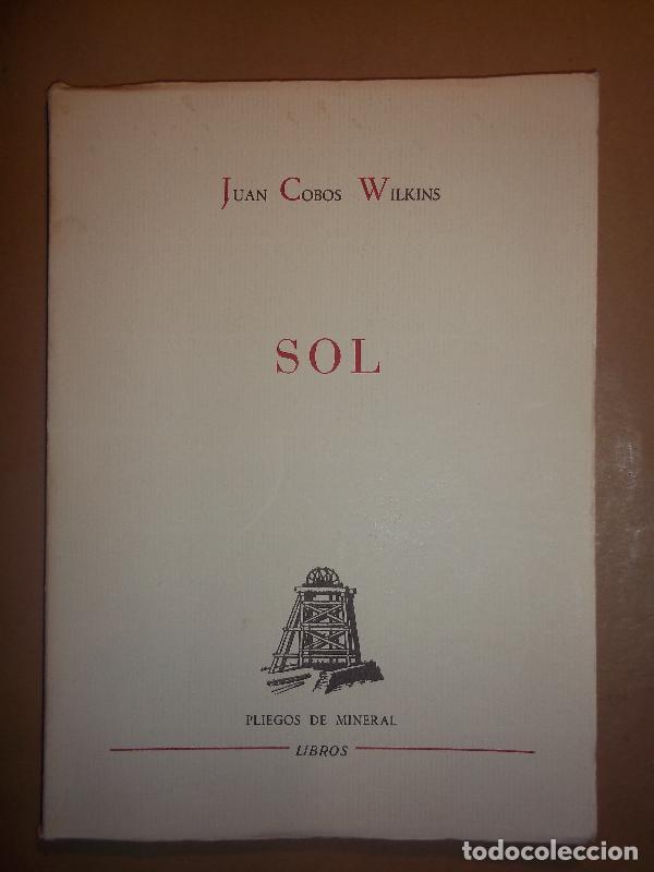 Libros: SOL. - Cobos Wilkins, Juan. - Foto 1