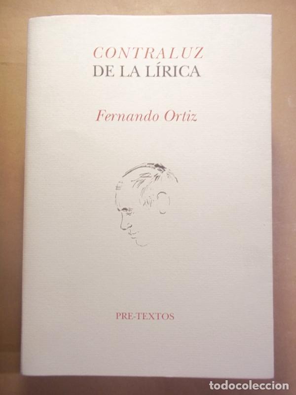 Libros: Contraluz de la L&iacute;rica. - Ortiz, Fernando. - Foto 1