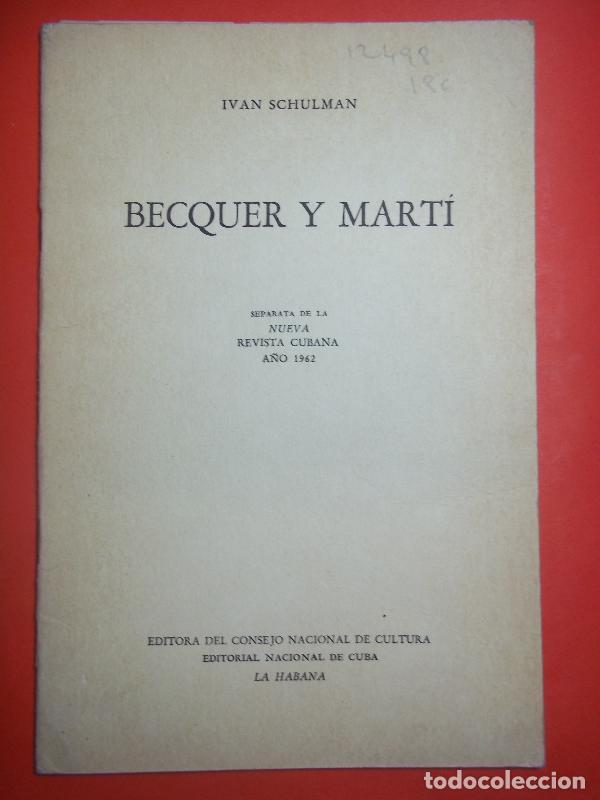 Libros: B&eacute;cquer y Mart&iacute;. - Schulman, Iv&aacute;n A.