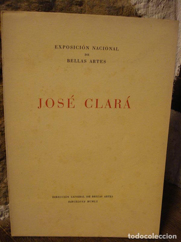 Libros: Jos&eacute; Clar&aacute;. - Jos&eacute; Clar&aacute;. - Foto 1