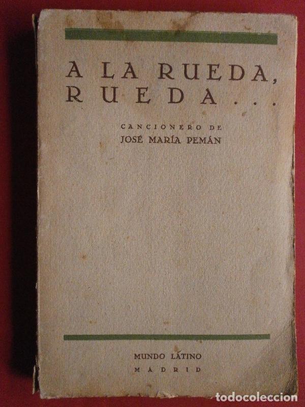 Libros: A la Rueda, Rueda... Cancionero de... - PEM&Aacute;N, Jos&eacute; Mar&iacute;a. - Foto 1