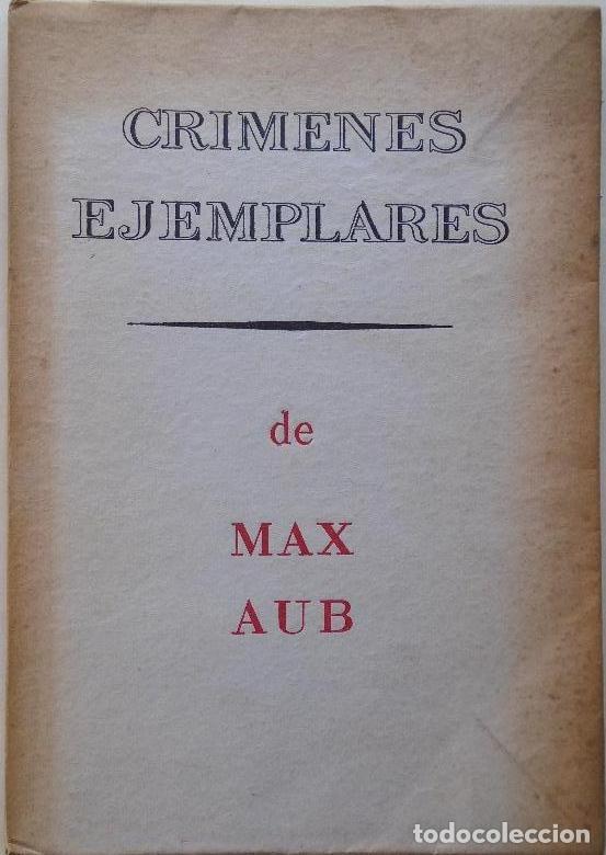 Libros: Cr&iacute;menes Ejemplares de... - Aub, Max. - Foto 4