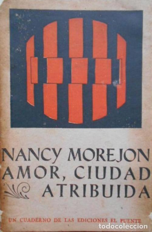 Libros: Amor, Ciudad Atribuida. Poemas. - Morej&oacute;n, Nancy. - Foto 1