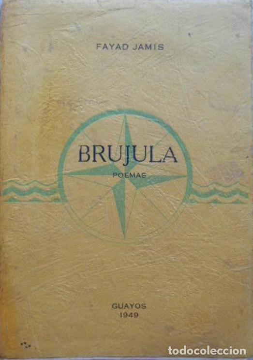 Libros: Br&uacute;jula. Poemas. - Jam&iacute;s, Fayad. - Foto 1