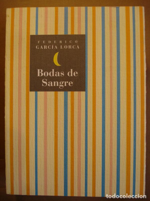 Libros: BODAS DE SANGRE. - GARCIA LORCA, Federico. - Foto 1
