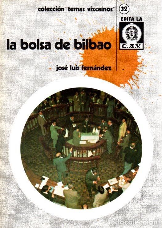 Libros: La Bolsa de Bilbao - Barrena, F. - Foto 1