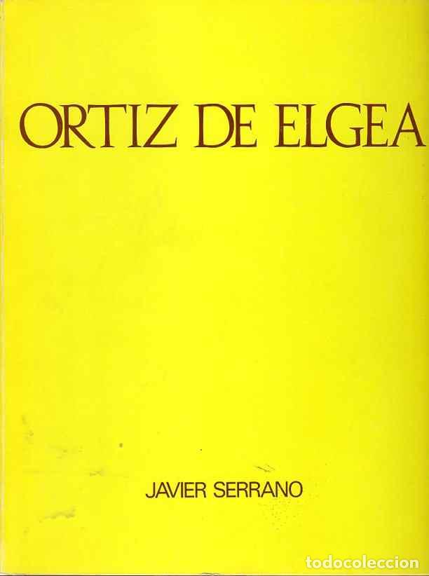 Libros: Ortiz de Elgea - Serrano, Javier - Foto 1