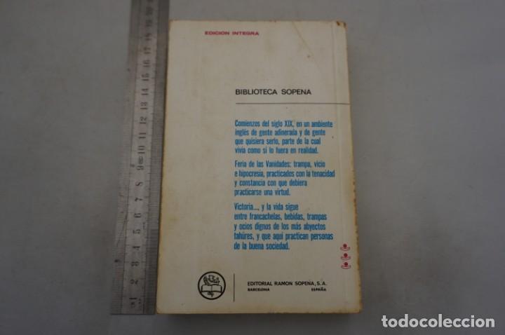 Libros: (9F) LA FERIA DE LAS VANIDADES - W. MAKEPEACE THACKERAY / EDITORIAL SOPENA - Foto 4