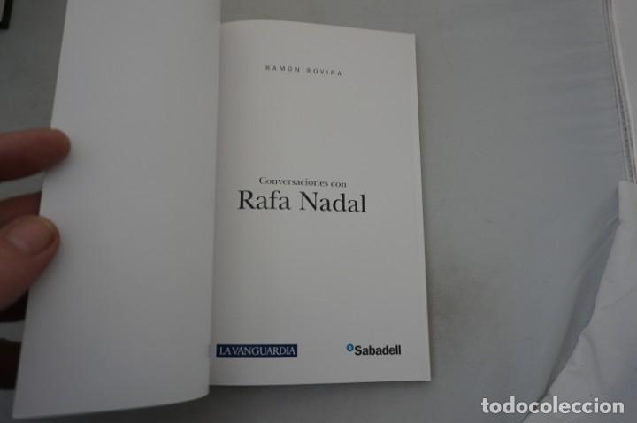 Libros: (10D) CONVERSACIONES CON RAFA NADAL - RAMON ROVIRA - Foto 3