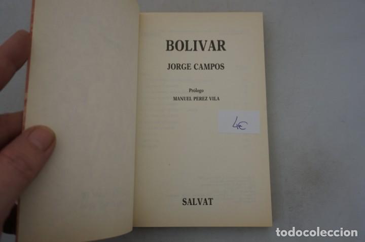 Libros: (10D) BOLIVAR - JORGE CAMPOS / SALVAT - Foto 3