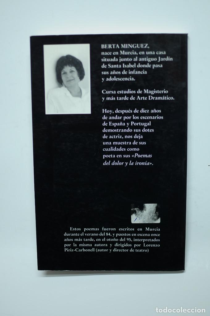 Libros: Poemas del dolor y la iron&iacute;a - M&Iacute;NGUEZ FRUTOS, Berta - Foto 6