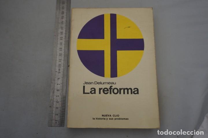 Libros: (10E) LA REFORMA - JEAN DELEMEAU / EDITORIAL LABOR - Foto 1