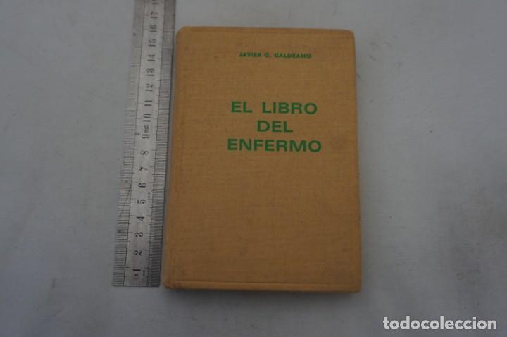 Libros: (10F) EL LIBRO DEL ENFERMO - JAVIER G. GALDEANO / EDITORIAL COVARRUBIAS - Foto 1