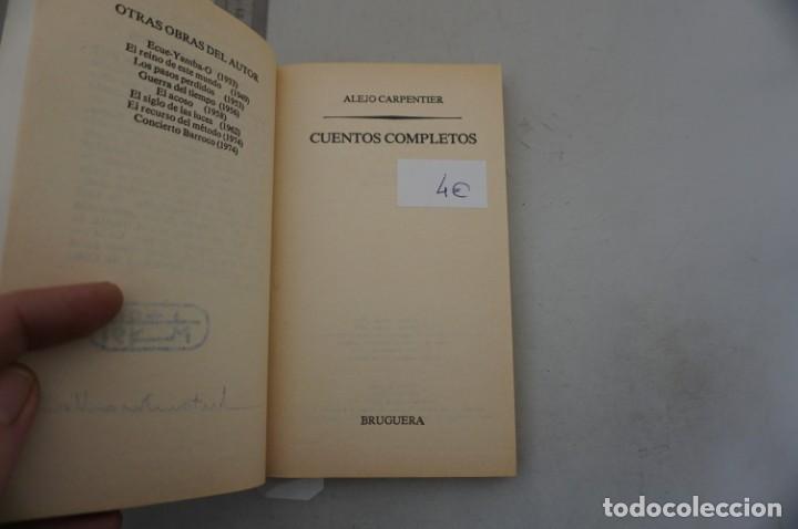 Libros: (10G) CUENTOS COMPLETOS - ALEJO CARPENTIER / BRUGUERA - Foto 3