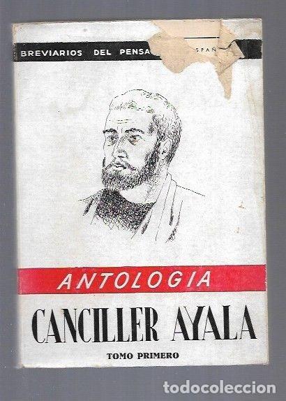 Libros: ANTOLOGIA. TOMO 1 - CANCILLER AYALA - Foto 1