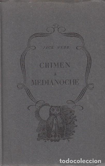 Libros: Crimen a medianoche - Webb, Jack - Foto 1