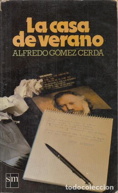 Libros: La casa de verano - G&oacute;mez Cerd&aacute;, Alfredo - Foto 1