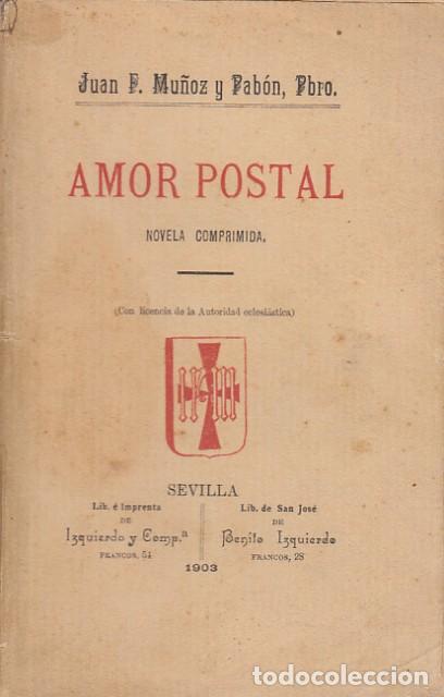 Libros: AMOR POSTAL - MU&Ntilde;OZ Y PAVON, JUAN F. - Foto 1