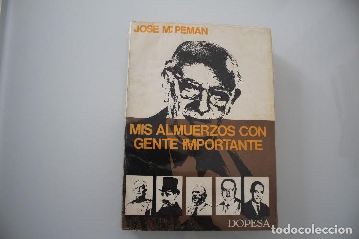 Libros: MIS ALMUERZOS CON GENTE IMPORTANTE JOSE M&ordf; PEMAN - Foto 1