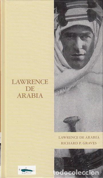 Libros: LAWRENCE DE ARABIA - GRAVES, RICHARD P. - Foto 1
