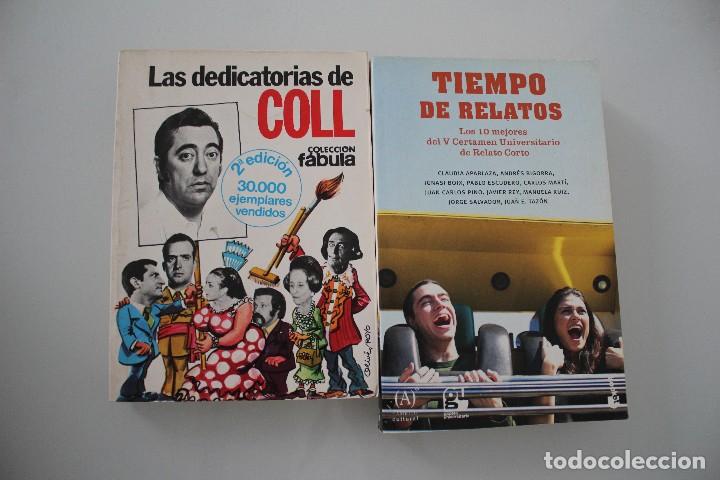Libros: LAS DEDICATORIAS DE COLL - TIEMPO DE RELATOS - Foto 1