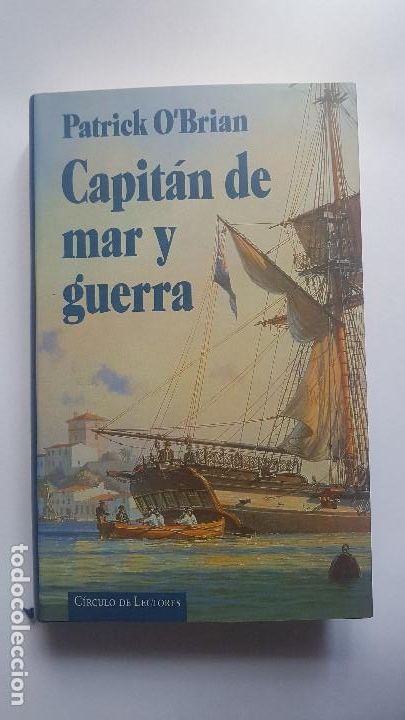 Libros: CAPITAN DE MAR Y GUERRA - PATRICK O,BRIAN - TAPA DURA - COMO NUEVO - Foto 1