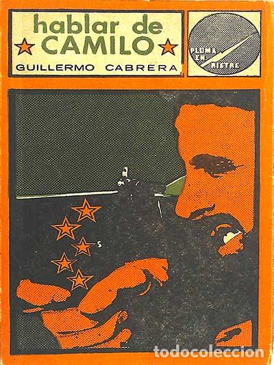 Libros: Hablar de Camilo - Guillermo Cabrera Infante. - Foto 1