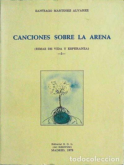 B&uuml;cher: Canciones sobre la arena (Rimas de vida y esperanza, I) - Mart&iacute;nez &Aacute;lvarez, Santiago
