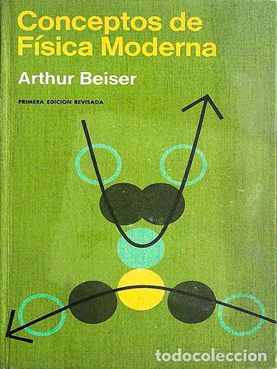 Libros: Conceptos de F&iacute;sica Moderna - Arthur Beiser - Foto 1