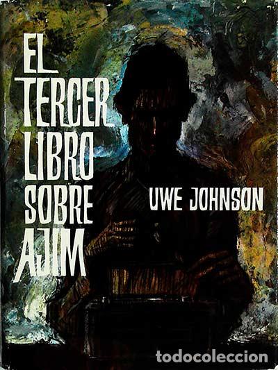 Libros: El tercer libro sobre Ajim - Uwe Johnson - Foto 1