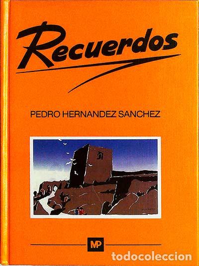 Libros: Recuerdos - Pedro Hernandez Sanchez - Foto 1