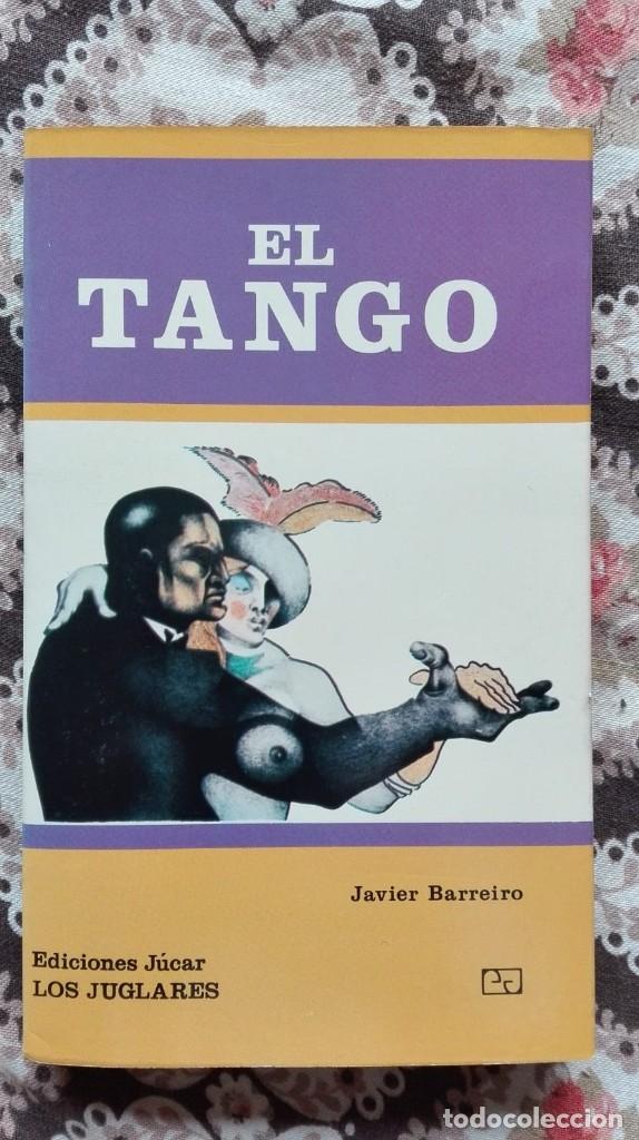 Libros: El Tango. Autor: Javier Barreiro - Foto 1