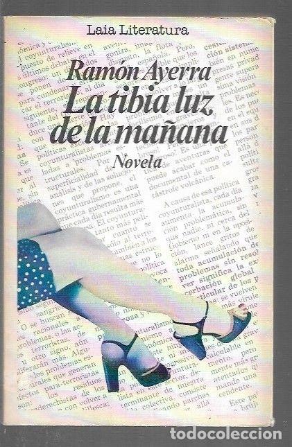 Libros: TIBIA LUZ DE LA MA&Ntilde;ANA - LA - AYERRA, RAMON - Foto 16