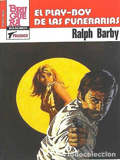 Libros: El Play-Boy de las funerarias - Ralph Barby - Foto 1