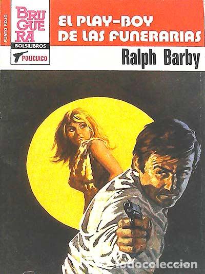Libros: El Play-Boy de las funerarias - Ralph Barby - Foto 1